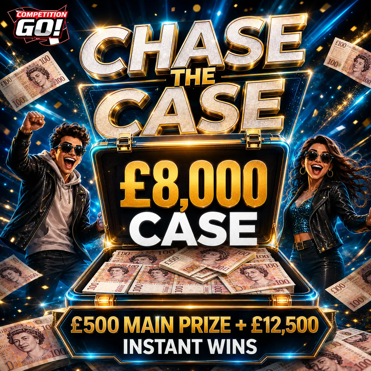 CHASE THE CASE £8,000 CASE + £12,500 INSTANT WINS & £500 MAIN PRIZE