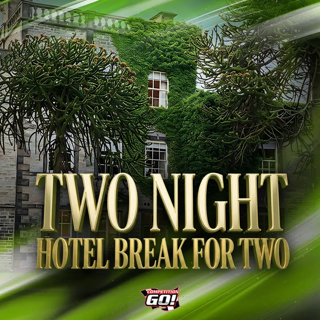 TWO NIGHT HOTEL BREAK FOR TWO