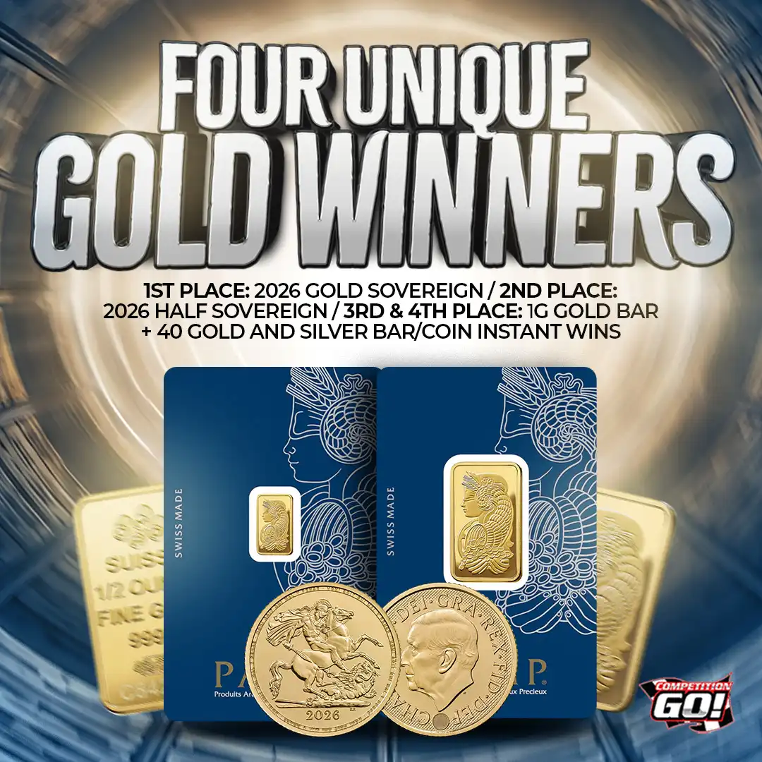 FOUR UNIQUE GOLD WINNERS: 1ST PLACE: 2026 GOLD SOVEREIGN / 2ND PLACE: 2026 HALF SOVEREIGN / 3RD & 4TH PLACE: 1G GOLD BAR + 40 GOLD AND SILVER INSTANT WINS