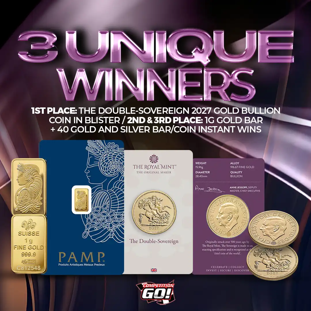 THREE UNIQUE WINNERS: 1ST PLACE: THE DOUBLE-SOVEREIGN 2027 GOLD BULLION COIN IN BLISTER / 2ND & 3RD PLACE: 1G GOLD BAR + 40 GOLD AND SILVER BAR INSTANT WINS