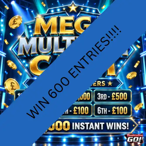 WIN 600 ENTRIES INTO MEGA MULTIWIN CASH + 4 GOLDEN TICKETS